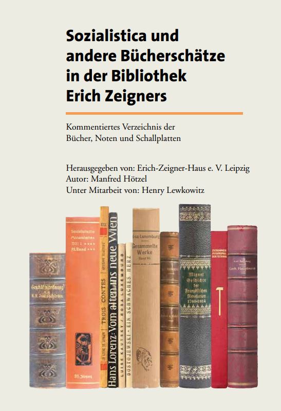 Sozialistica und andere Bücherschätze in der Bibliothek Erich Zeigners